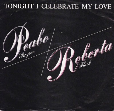 Peabo Bryson / Roberta Flack - Tonight I Celebrate My Love