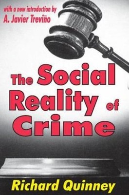 The Social Reality Of Crime