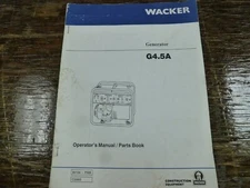 Wacker G4.5A Generator Parts Catalog & Owner Operator Maintenance Manual
