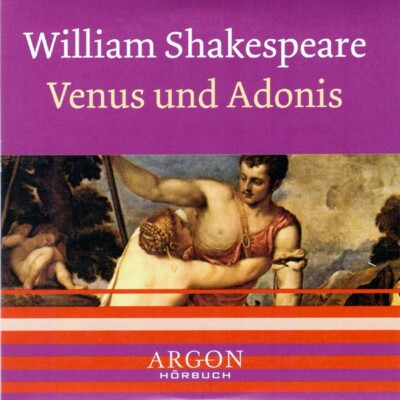 Venus und Adonis - Hörbuch auf CD  William Shakespeare