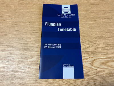 Flugplan Timetable Cirrus Airlines 25.03. bis 27.10.2001 Vintage Lufthansa