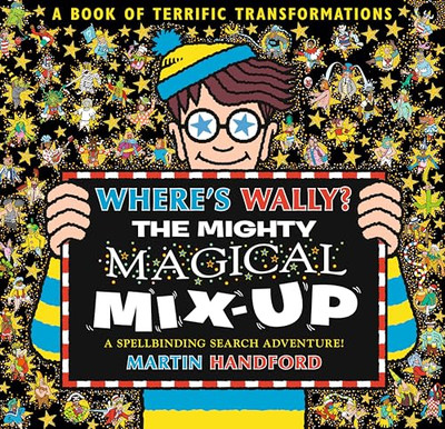 Where's Wally? The Mighty Magical Mix-Up - Hardback NEW Handford, Marti 04/09/20