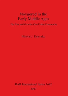 Nikolai J. Dejevsky | Novgorod in the Early Middle Ages | Taschenbuch | Englisch