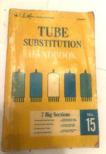 Howard Sams Tube Substitution Handbook No. 15 1972  Good Condition 5U4 etc