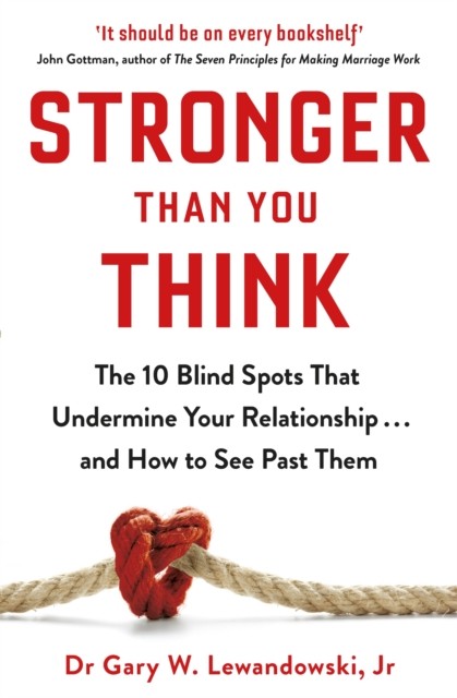 Stronger Than You Think by Dr Gary Lewandowski PAPERBACK - Image 3