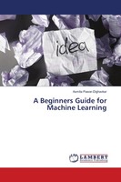 Asmita Pawar-Dighavkar | A Beginners Guide For Machine Learning | Taschenbuch