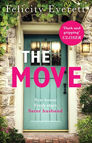 The Move by Felicity Everett 9780008444464 NEW Free UK Delivery - Image 2