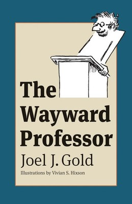 The Wayward Professor | Joel G. Go*d | Taschenbuch | Einband - flex.(Paperback)