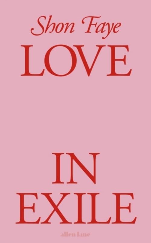 Shon Faye ~ Love in Exile - Bild 2