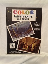 Vintage COLOR with Palette Knife and Brush Merlin Enabnit a Walter Foster book