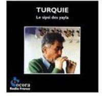 Various Artists - Turquie - Le Sipsi Des Yayla - Cd - G4Z