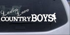 Ladies Love Country Boys Car Or Truck Window Laptop Decal Sticker 8x2.2 Ladies Love Country Boys Car Or Truck Window Laptop Decal Sticker 8x2.2
