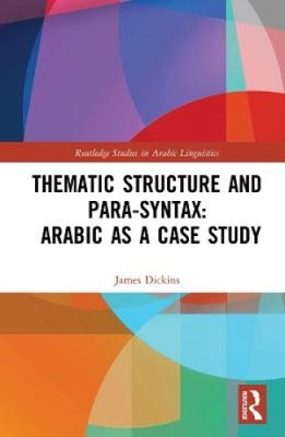 Thematischer Aufbau und Para-Syntax: Arabisch als Fallstudie (Routledge Studies