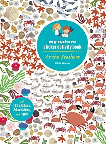 At the Seashore: My Nature Sticker Activity Book: 1 (My... - Cosneau, Olivia