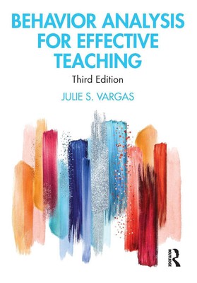 Behavior Analysis for Effective Teaching by Julie S. Vargas (English) Paperback 