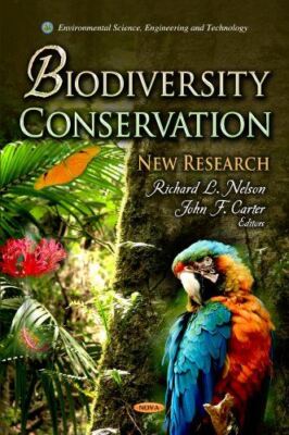BIODIVERSITY CONSERVATION: New Research (Environmental Science