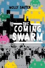 The Coming Swarm: DDOS Actions, Hacktivism, and Civil Disobedience on the - GOOD
