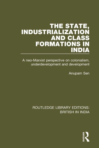 The State, Industrialization and Class Formations in India: A Neo-Marxist - Picture 1 of 2
