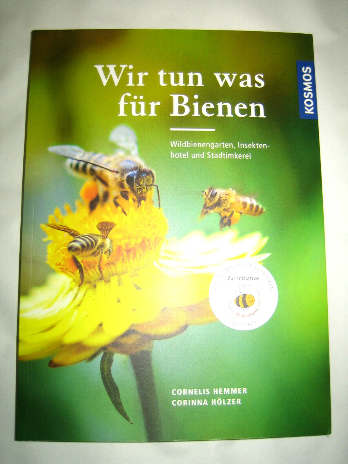 Thumbnail - Wir Tun Was Für Bienen ►►►ungelesen ° Von Cornelis Hemmer Und Corinna