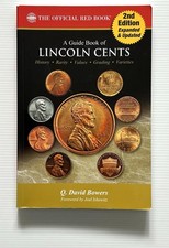 A Guide Book of Lincoln Cents by Q. David Bowers Numismatics PB 2017