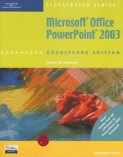 Microsoft Office PowerPoint 2003 : Illustrated, Coursecard Editio