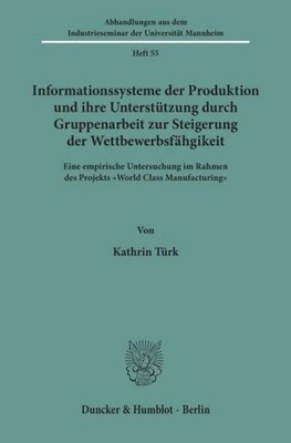 Informationssysteme der Produktion und ihre Unterstützung durch Gruppenarbeit zu