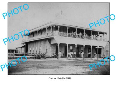 OLD LARGE PHOTO CAIRNS HOTEL c1886 QUEENSLAND