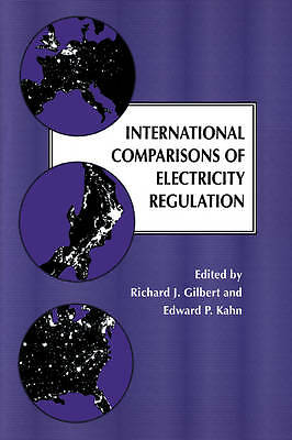 International Comparisons of Electricity Regulation Gilbert Kahn Paperback