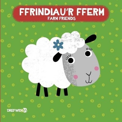 Dref Wen Llyfr Bath: Ffrindiau'r Fferm / Farm Friends (badebuch)