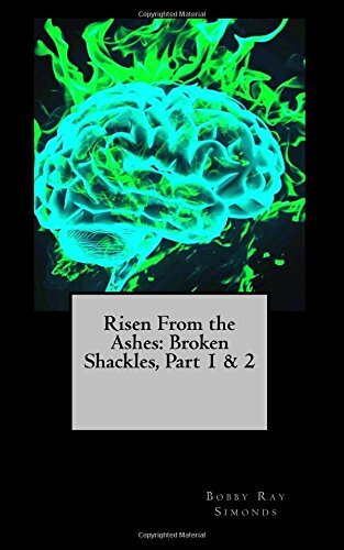 Risen From the Ashes: Broken Shackles, Two-Fer!: Save money, Purchase Me!: Vo<| - Imagen 1 de 1