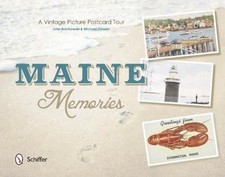 Maine Memories: A Vintage Picture Postcard Tour - Michael, Closen, Brunkowski, J