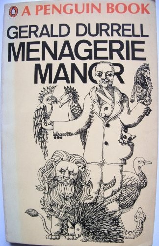Menagerie Manor - Durrell, Gerald