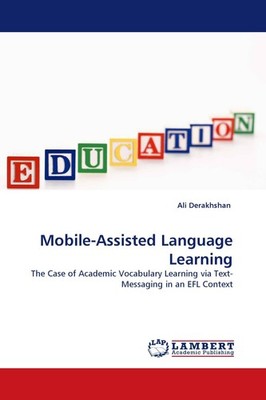 Mobile-Assisted Language Learning Ali Derakhshan