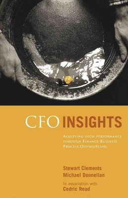 CFO Insights: Achieving High Performance Through Finance Business Process Outsou