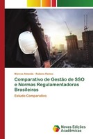 Marcos Almeida (U. A.) | Comparativo De GestãO De SSO E Normas...
