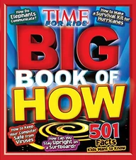 TIME For Kids Big Book of How (Time for Kids Magazine) by Editors of Time for K