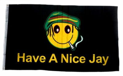 Fahne / Flagge Have a Nice Jay Marijuana 90 x 150 cm
