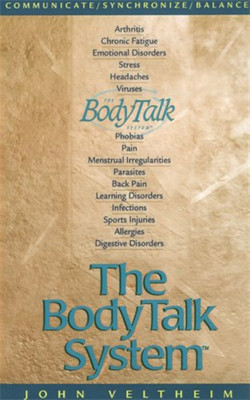 The Body Talk System: The Missing Link to Optimum Healt - Paperback NEW Veltheim