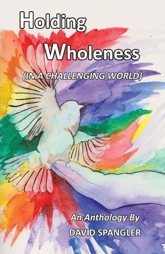Thumbnail - David Spangler Holding Wholeness (taschenbuch)