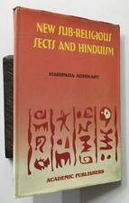 Adhikary, Haripada: Neuf Sub-Religious Sects Et Hinduism. Kolkata, 2003. 108p Hb
