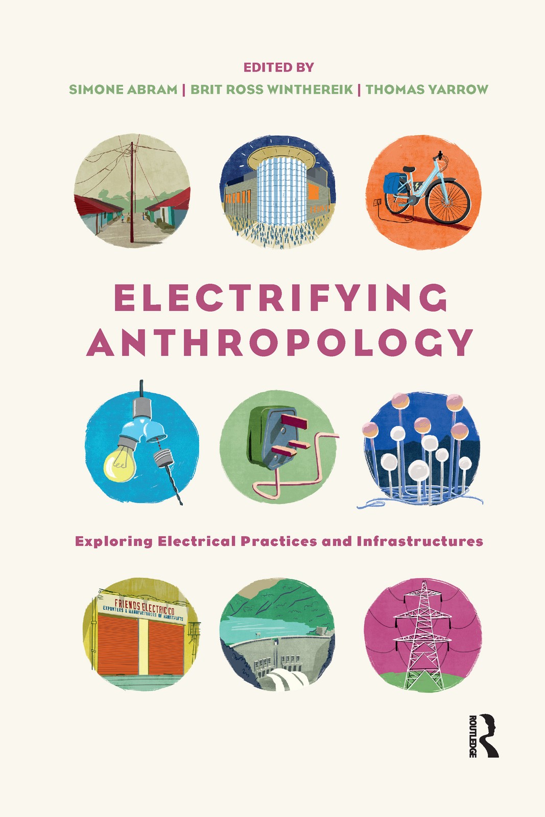 Electrifying Anthropology: Exploring Electrical Practices and Infrastructures b - Image 3
