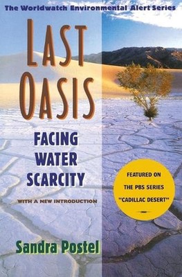 Last Oasis: Facing Water Scarcity by Sandra Postel (English) Paperback Book