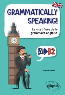 Grammatically speaking !: Le must-have de la gramma... | Buch | Zustand sehr gut