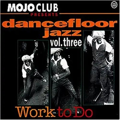 Various - Mojo Club Vol. 3 (Work To Do)