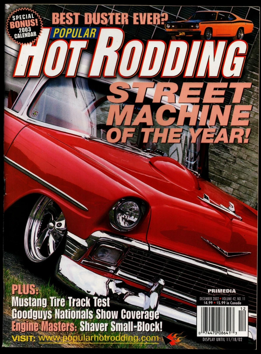 DECEMBER 2002 POPULAR HOT RODDING MAGAZINE, '03 CALENDAR, '56 CHEVY, DUSTER | eBay december-2002-popular-hot-rodding-magazine-03-calendar-56-chevy-duster-ebay