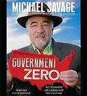 Government Zero: No Borders, No Language, No Culture by Michael Savage (CD-Audio, 2015)
