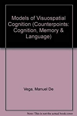 Models of Visuospatial Cognition Hardcover
