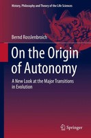 On The Origin Of Autonomy | A New Look At The Major Transitions In Evolution