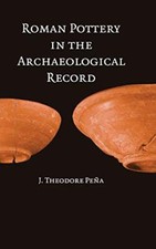 Roman Pottery in the Archaeological Record, Pena 9780521865418 Free Shipping-,