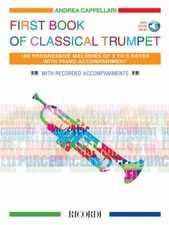 The First Book of Classical Trumpet 100 Progressive Melodies NEW 050602024